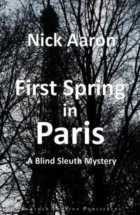 Produktbild: First Spring in Paris (The Blind Sleuth Mysteries Book 2)