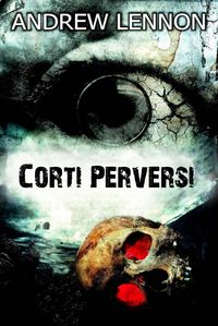 Produktbild: Corti Perversi