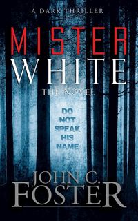 Produktbild: Mister White: A Dark Thriller