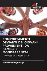 Produktbild: Comportamenti Devianti Dei Giovani Provenienti Da Famiglie Monoparentali