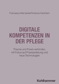 Produktbild: Digitale Kompetenzen in der Pflege