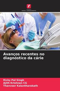 Produktbild: Avan&ccedil;os recentes no diagn&oacute;stico da c&aacute;rie