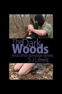 Produktbild: The Dark Woods & Other Bondage Stories