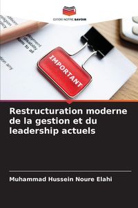 Produktbild: Restructuration moderne de la gestion et du leadership actuels