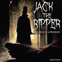 Produktbild: Jack the Ripper - The Story of a Murderer
