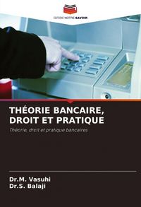 Produktbild: Th&eacute;orie Bancaire, Droit Et Pratique