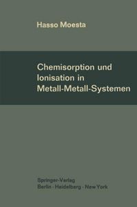 Produktbild: Chemisorption und Ionisation in Metall-Metall-Systemen