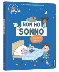 Produktbild: Non ho sonno. A cosa serve dormire?