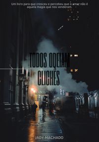 Produktbild: Todos Odeiam Clich&ecirc;