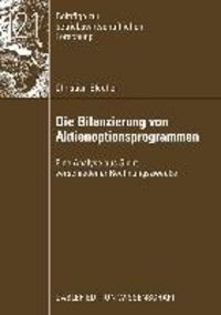 Produktbild: Die Bilanzierung von Aktienoptionsprogrammen