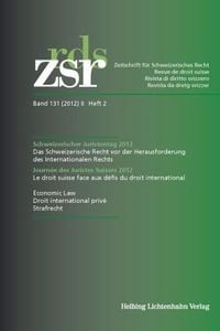 Produktbild: ZSR Band 131 (2012) II Heft 2 - Schweizerischer Juristentag 2012 / Journ&eacute;e des Juristes Suisses 2012