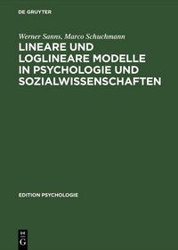 Produktbild: Lineare und loglineare Modelle in Psychologie und Sozialwissenschaften