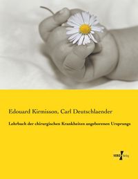 Produktbild: Lehrbuch der chirurgischen Krankheiten angeborenen Ursprungs