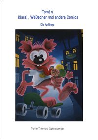 Produktbild: Tom&eacute; s Klausi , WeBechen und andere Comics