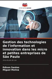 Produktbild: Gestion des technologies de l'information et innovation dans les micro et petites entreprises de S&atilde;o Paulo
