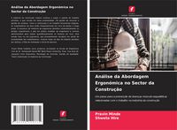 Produktbild: An&aacute;lise da Abordagem Ergon&oacute;mica no Sector da Constru&ccedil;&atilde;o