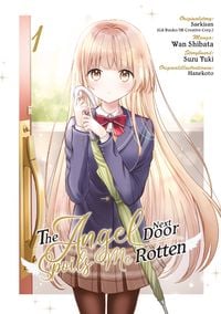 Produktbild: The Angel Next Door Spoils Me Rotten &ndash; Band 01 (deutsche Ausgabe)