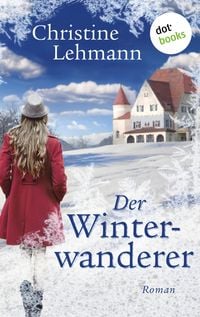 Bild vom Artikel Der Winterwanderer vom Autor Christine Lehmann