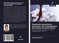 Produktbild: Populatie genetische structuur van rizomateuze Picrorhiza kurrooa Royle