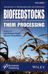 Produktbild: Advances in Biofeedstocks and Biofuels, Biofeedstocks and Their Processing