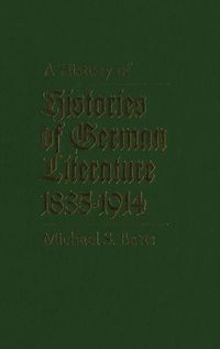 Produktbild: History of Histories of German Literature, 1835-1914