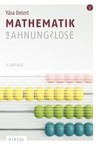 Produktbild: Mathematik f&uuml;r Ahnungslose