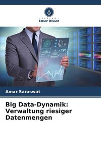 Produktbild: Big Data-Dynamik: Verwaltung riesiger Datenmengen