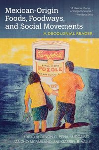 Produktbild: Mexican-Origin Foods, Foodways, and Social Movements