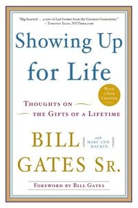 Bild vom Artikel Showing Up for Life: Thoughts on the Gifts of a Lifetime vom Autor Bill Gates