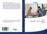 Produktbild: De missie - De zin van het leven