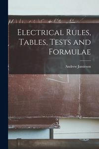 Produktbild: Electrical Rules, Tables, Tests and Formulae
