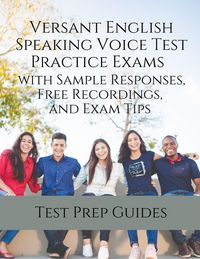 Produktbild: Versant English Speaking Voice Test Practice Exams with Sample Responses, Free Recordings, and Exam Tips