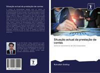 Produktbild: Situa&ccedil;&atilde;o actual da presta&ccedil;&atilde;o de contas
