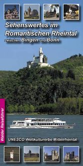 Bild vom Artikel Rheintal Reiseführer - Sehenswertes im Romantischen Rheintal zwischen Bingen und Bonn vom Autor Achim Walder