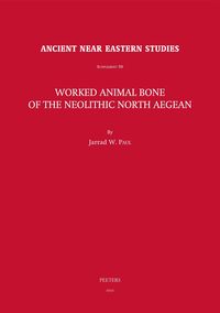 Produktbild: Worked Animal Bone of the Neolithic North Aegean