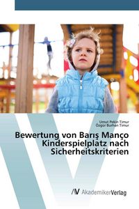 Produktbild: Bewertung von Bar&iquest;&iquest; Man&ccedil;o Kinderspielplatz nach Sicherheitskriterien