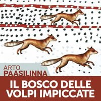 Produktbild: Il bosco delle volpi impiccate