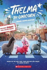 Produktbild: Thelma the Unicorn (Movie Novelization)