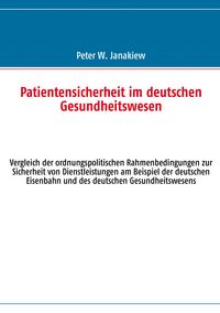 Produktbild: Patientensicherheit im deutschen Gesundheitswesen