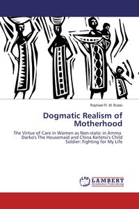Produktbild: Dogmatic Realism of Motherhood