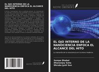 Produktbild: El Ojo Interno De La Nanociencia Enfoca El Alcance Del Hito