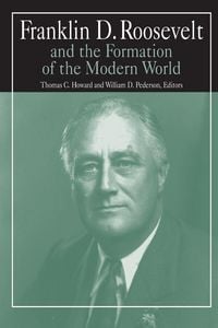 Produktbild: Franklin D.Roosevelt and the Formation of the Modern World
