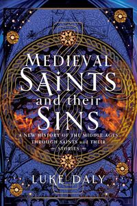Produktbild: Medieval Saints and their Sins