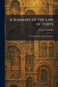 Produktbild: A Summary of the Law of Torts