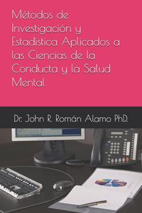 Produktbild: M&eacute;todos de Investigaci&oacute;n y Estad&iacute;stica Aplicados a las Ciencias de la Conducta y la Salud Mental