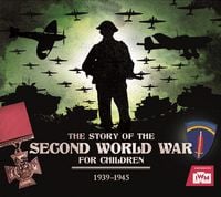 Produktbild: The Story of the Second World War For Children