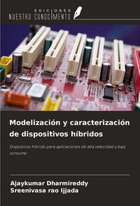 Produktbild: Modelizaci&oacute;n y caracterizaci&oacute;n de dispositivos h&iacute;bridos