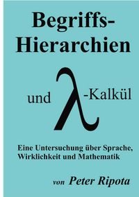 Produktbild: Begriffs-Hierarchien und Lambda-Kalk&uuml;l