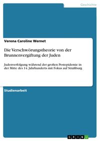Produktbild: Die Verschw&ouml;rungstheorie von der Brunnenvergiftung der Juden