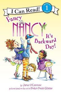 Produktbild: Fancy Nancy: It's Backward Day!
